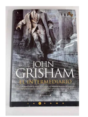 El intermediario - John Grisham