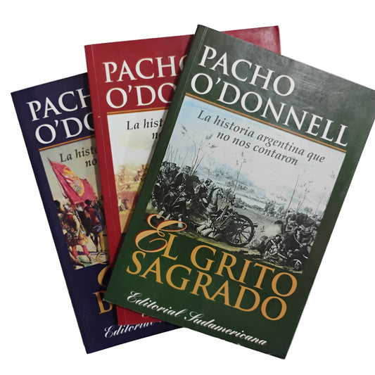 La historia argentina que no nos contaron (Trilogía) - Pacho O'Donnell