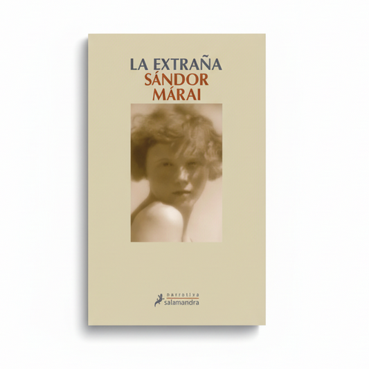 LA EXTRAÑA - Sándor Márai