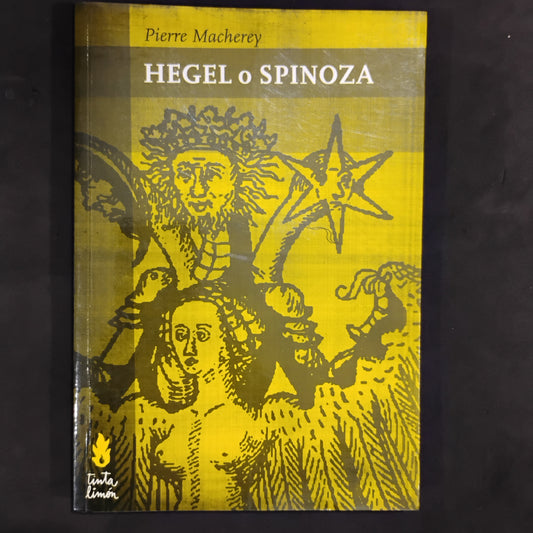 Hegel o Spinoza - Pierre Macherey