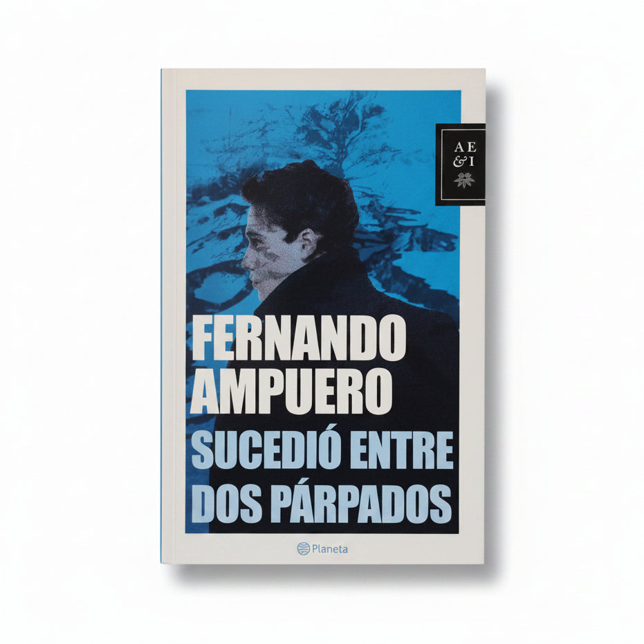 Sucedió entre dos párpados - Fernando Ampuero