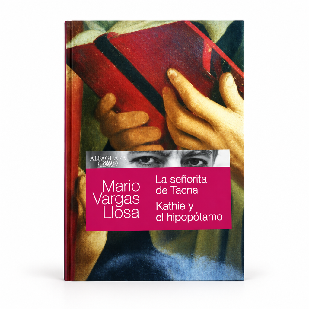 La señorita de Tacna / Kathie y el hipopótamo - Mario Vargas Llosa