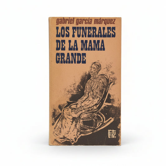 Los funerales de la Mamá Grande - Gabriel García Márquez