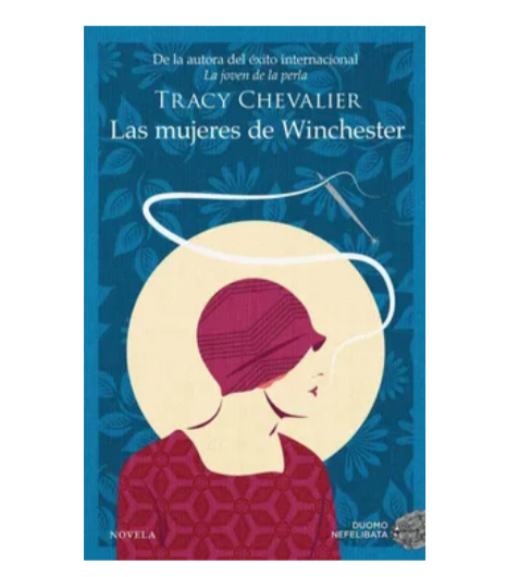 Las mujeres de Winchester - Tracy Chevalier