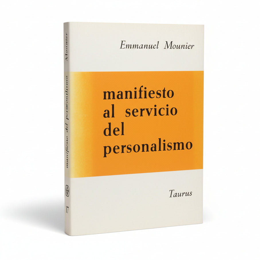 MANIFIESTO AL SERVICIO DEL PERSONALISMO - Emmanuel Mounier