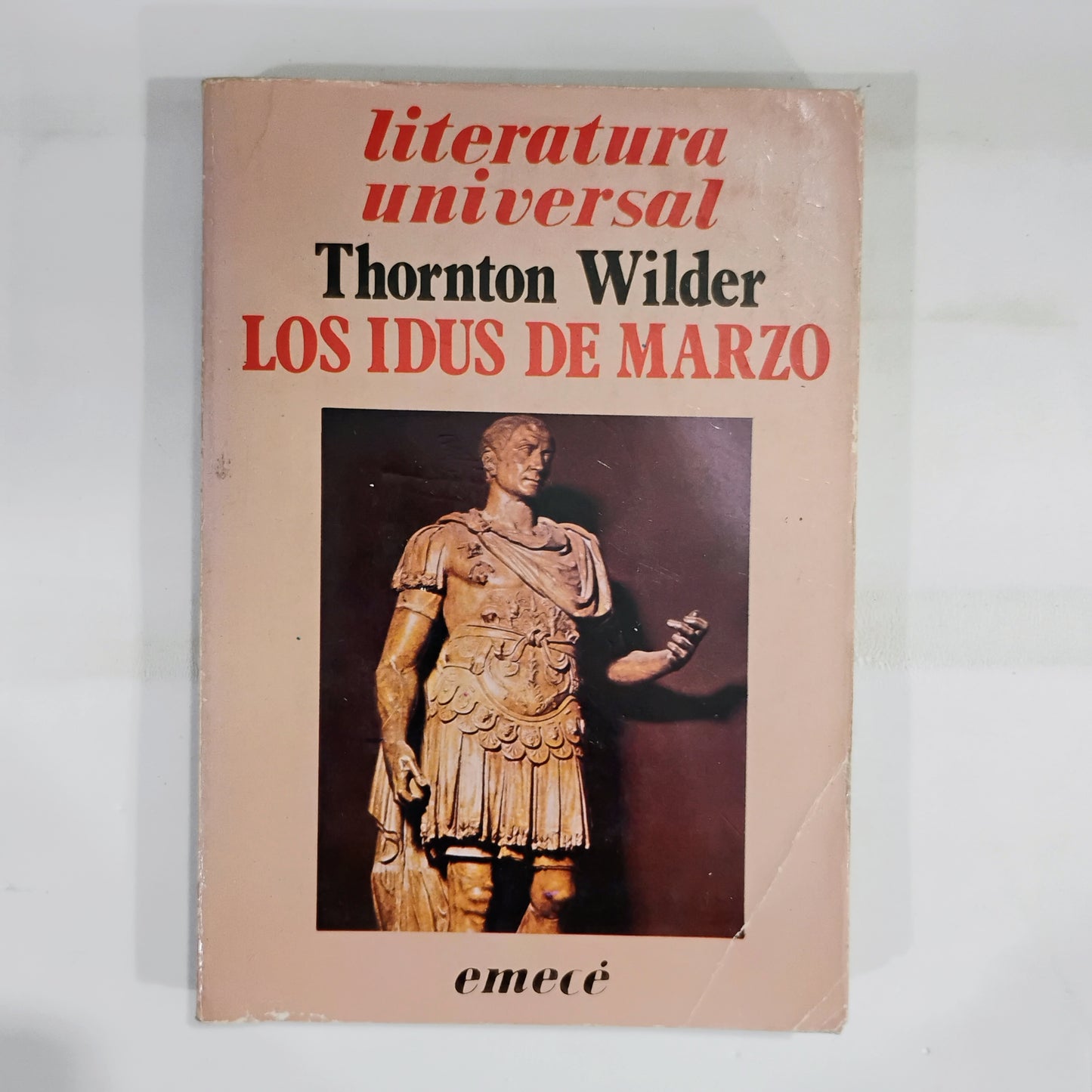 LOS IDUS DE MARZO - Thornton Wilder