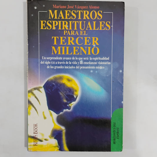 Maestros espirituales para el Tercer Milenio - Mariano José Vázquez Alonso