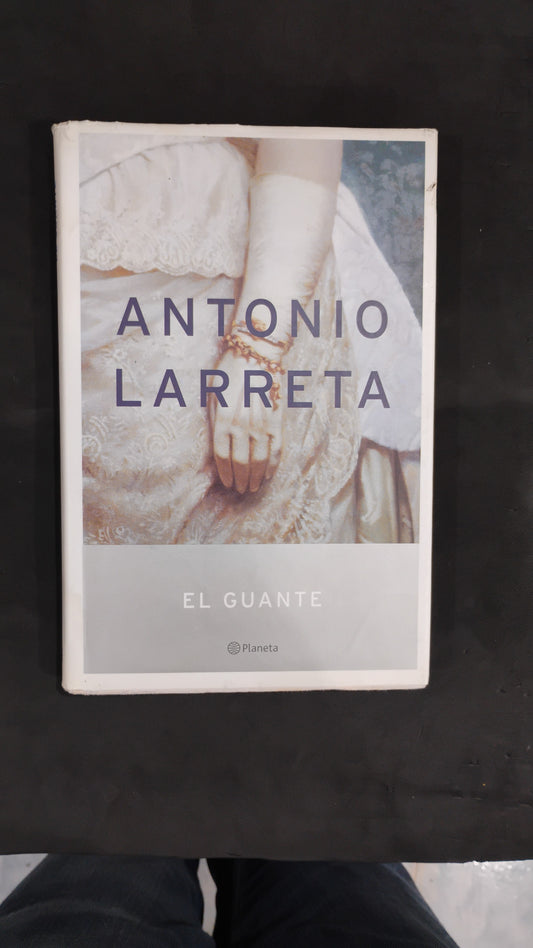 El guante - Antonio Larreta
