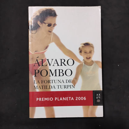 La fortuna de Matilda Turpin  - Álvaro Pombo