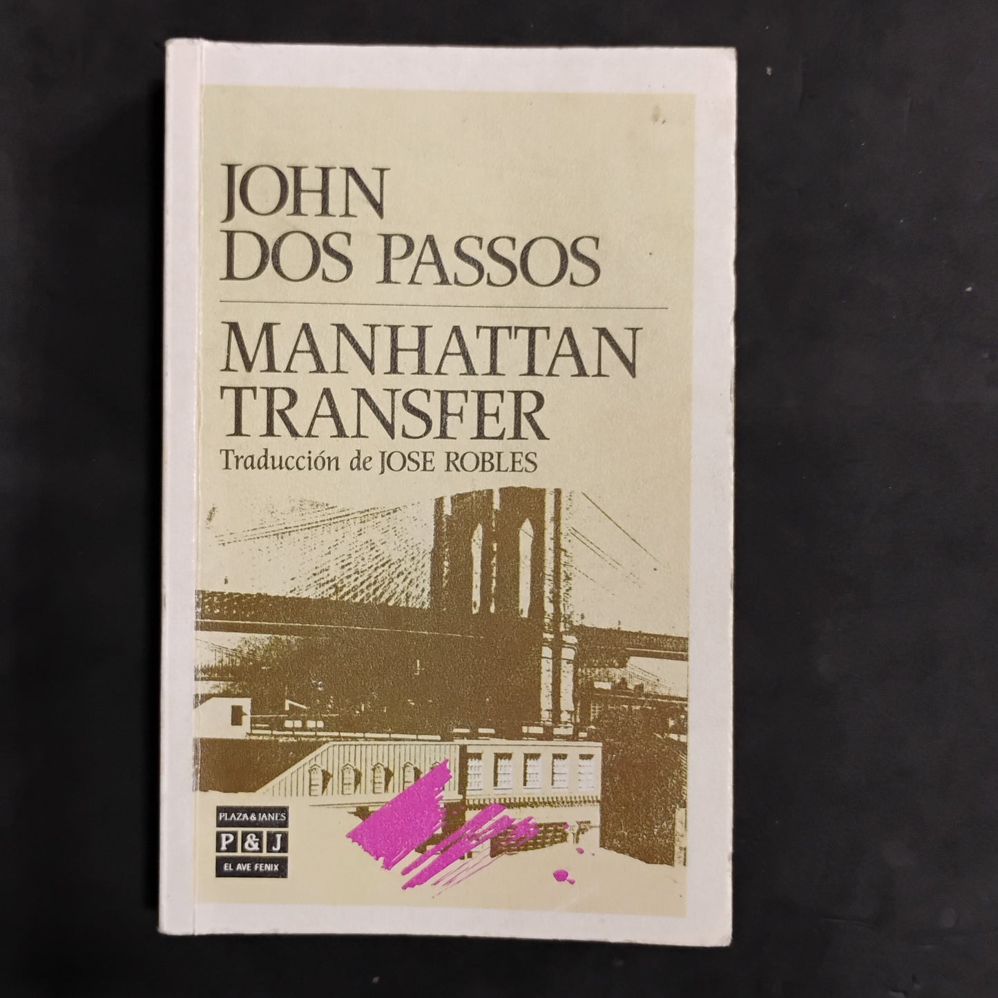 MANHATTAN TRANSFER - John Dos Passos