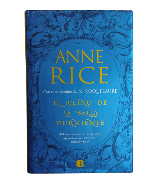 El reino de La Bella Durmiente - A. N. Roquelaure (seudónimo de Anne Rice)