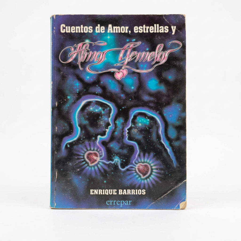 Cuentos de amor, estrellas y Almas gemelas - Enrique Barrios