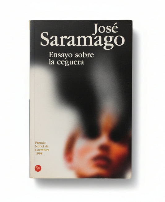 Ensayo sobre la ceguera - José Saramago
