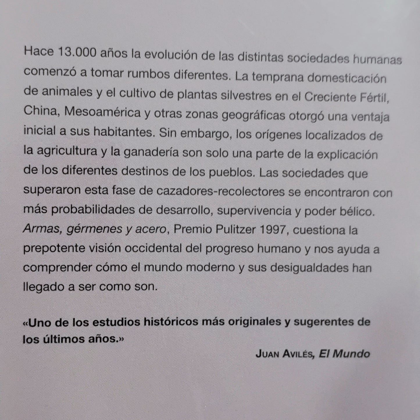 Armas, gérmenes y acero. Breve historia de la humanidad en los últimos 13.000 años - Jared Diamond