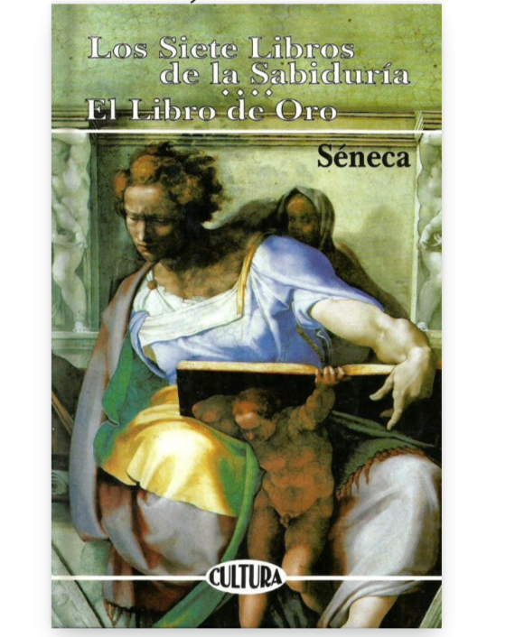 Los siete libros de la sabiduría. El libro de oro - Seneca