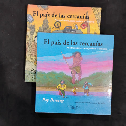 El país de las cercanías (tomos 1 y 2) - Roy Berocay