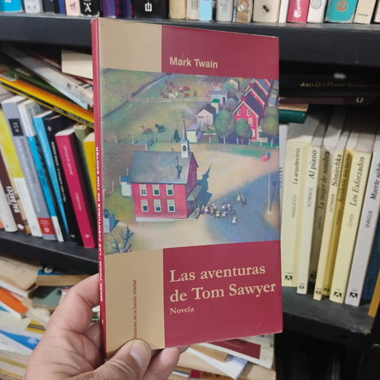 Las aventuras de Tom Sawyer - Mark Twain