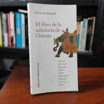 El libro de la sabiduría de Oriente - Gilbert Sinoué
