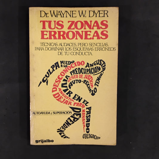 Tus zonas erróneas - Dr. Wayne W. Dyer