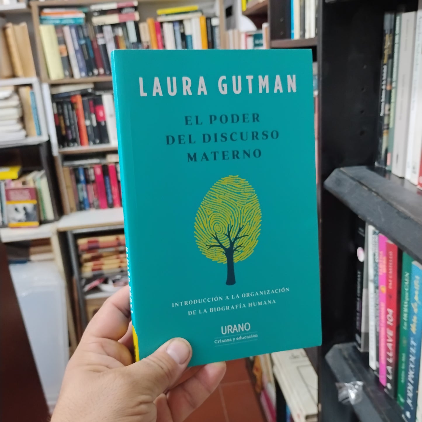 EL PODER DEL DISCURSO MATERNO: Introducción a la organización de la biografía humana - Laura A. Gutman