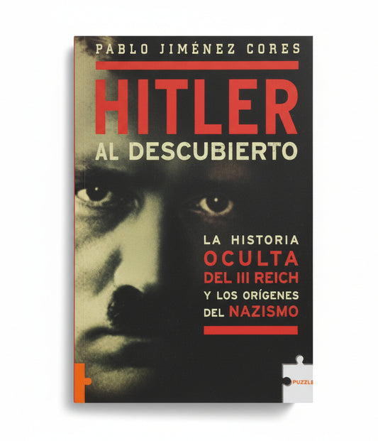 Hitler al descubierto - Pablo Jimenez Cores
