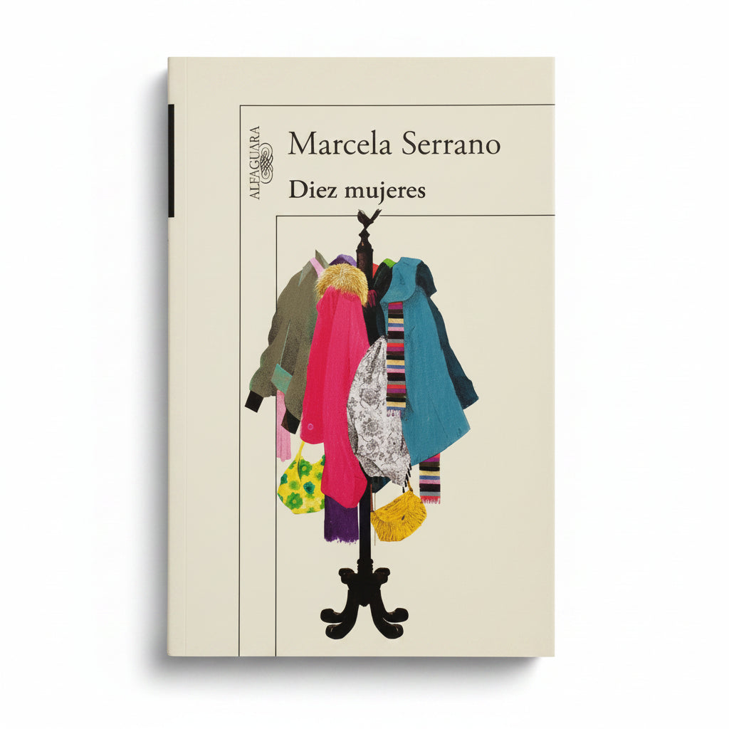 Diez mujeres - Marcela Serrano