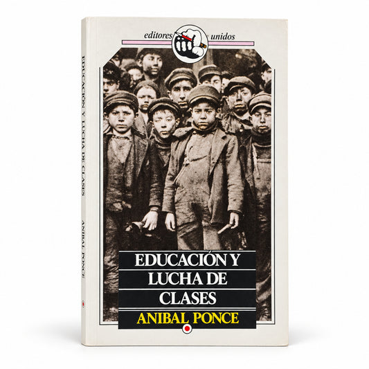 Educación y lucha de clases - Anibal Ponce
