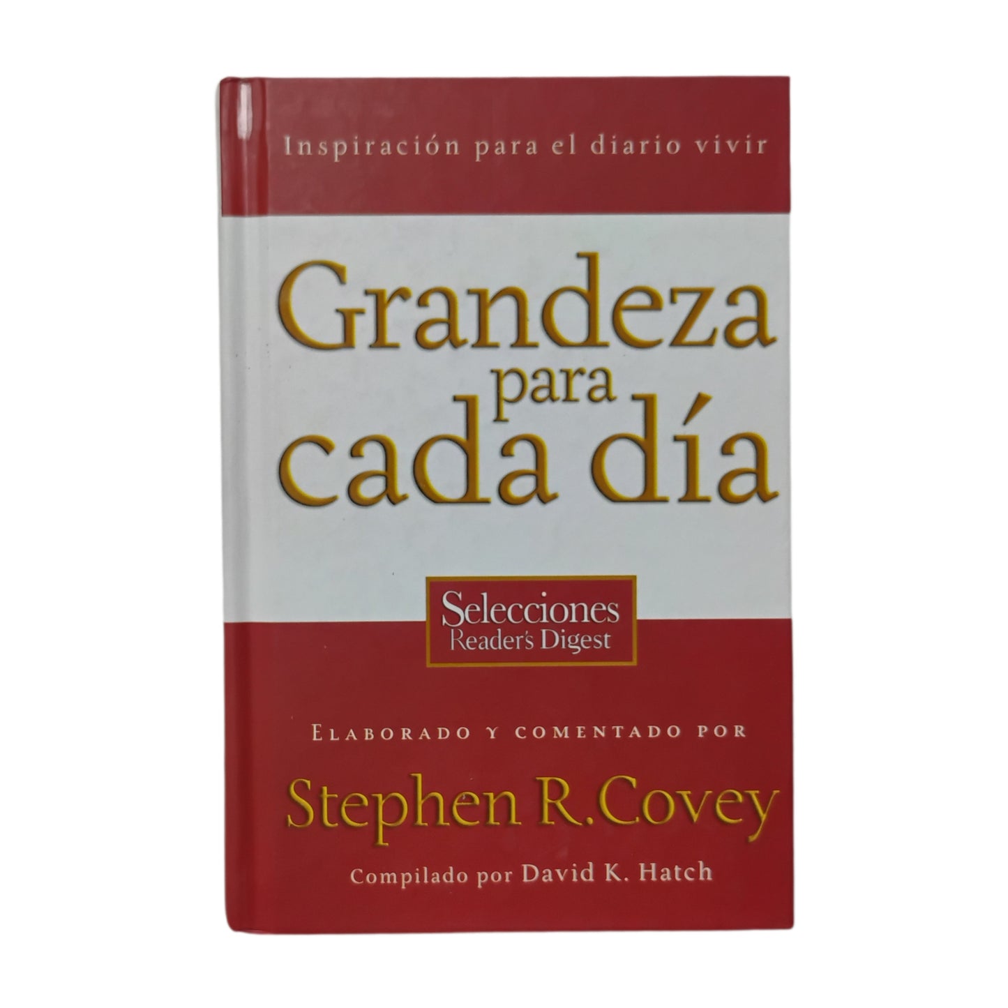 Grandeza para cada día - Stephen R. Covey