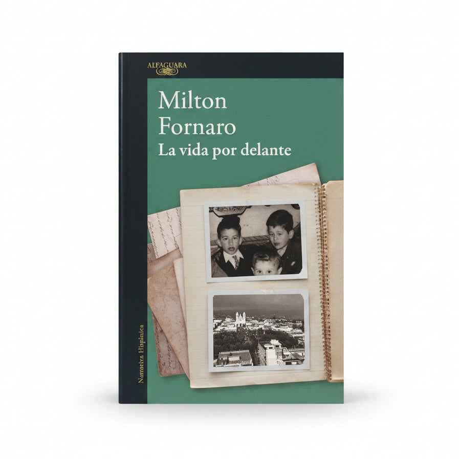 La vida por delante - Milton Fornaro