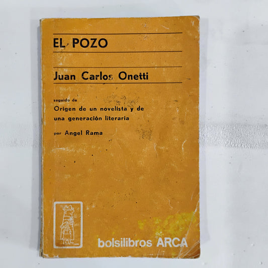 El pozo - Juan Carlos Onetti