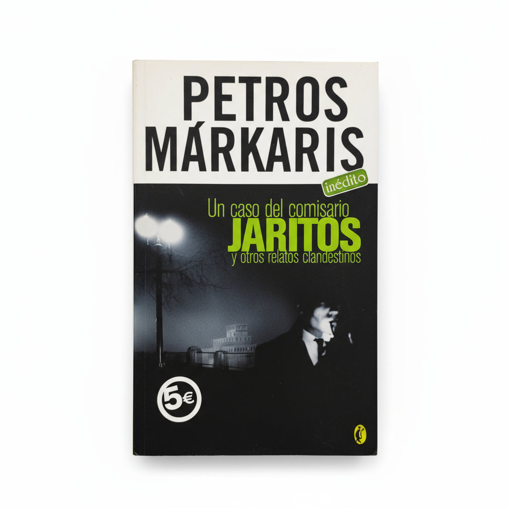 Un caso del Comisario Jaritos y otros relatos clandestinos - Petros Márkaris