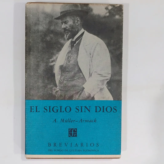 Un siglo sin Dios - A. Müller-Armack