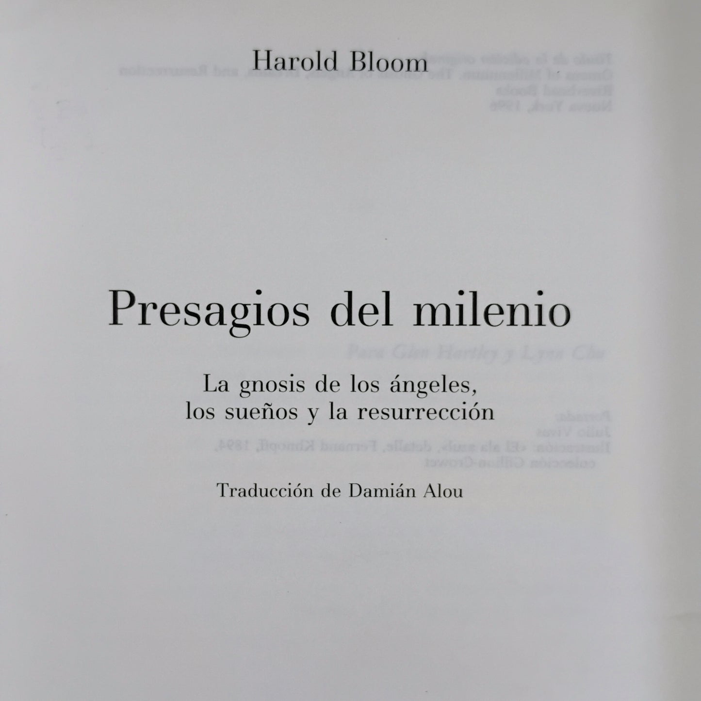 Presagio del milenio. La gnosis de los ángeles, el milenio y la resurrección - Harold Bloom