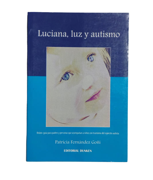 Lucíana, luz y autismo - Patricia Fernández Goñi