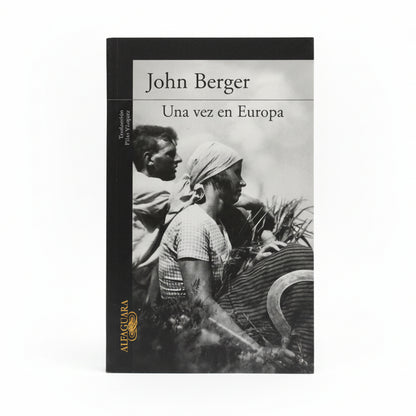 Una vez en Europa - John Berger