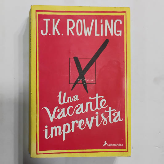 Una vacante imprevista - J. K. Rowling