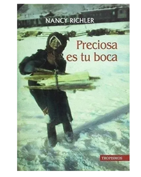 Preciosa es tu boca - Nancy Richler