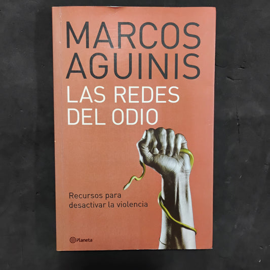 Las redes del odio - Marcos Aguinis