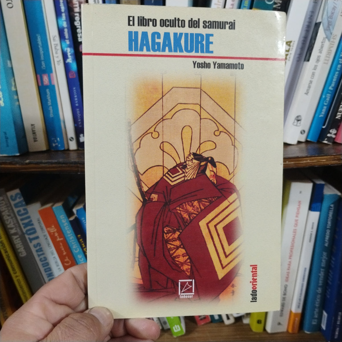 HAGAKURE. El libro oculto del samurai - Yosho Yamamoto