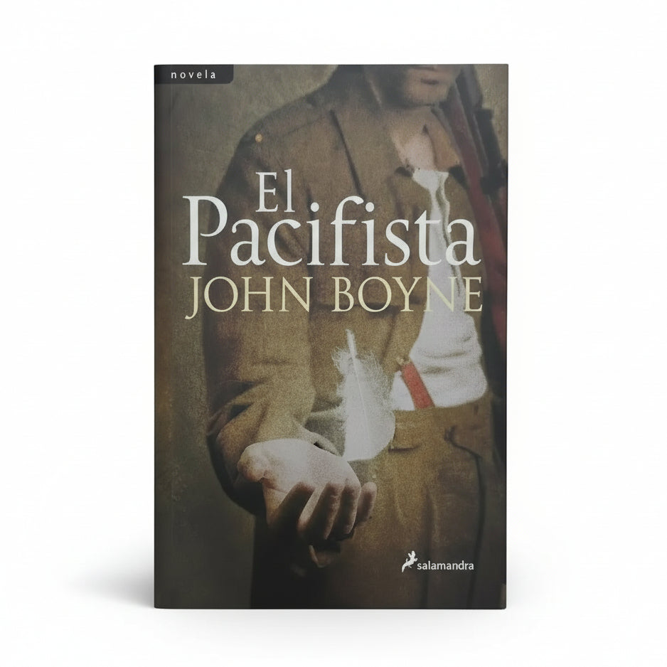El pacifista - John Boyne