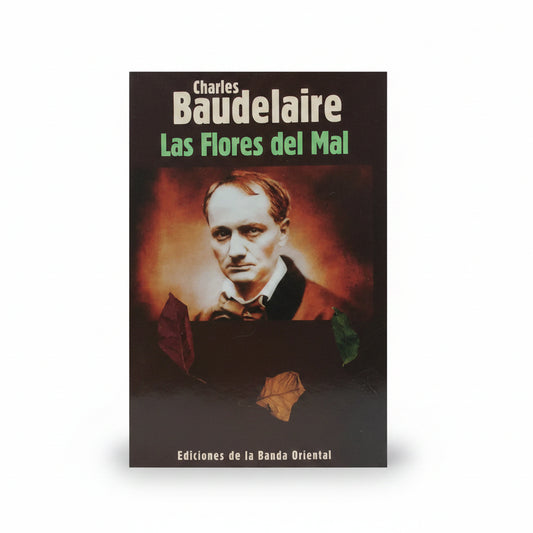 Las flores del mal - Charles Baudelaire