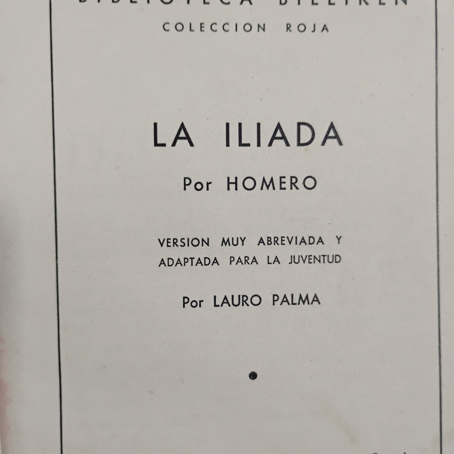 La Ilíada - Homero