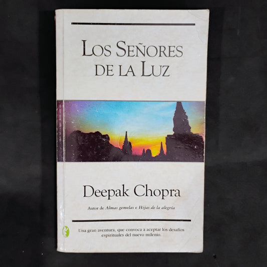 Los señores de la luz - Deepak Chopra