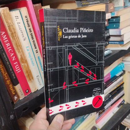 Las grietas de Jara - Claudia Piñeiro
