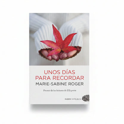 Unos días para recordar - Marie Sabine Roger