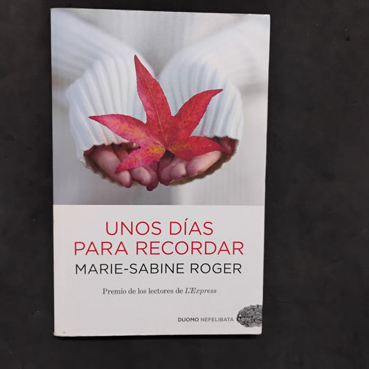 Unos días para recordar - Marie-Sabine Roger