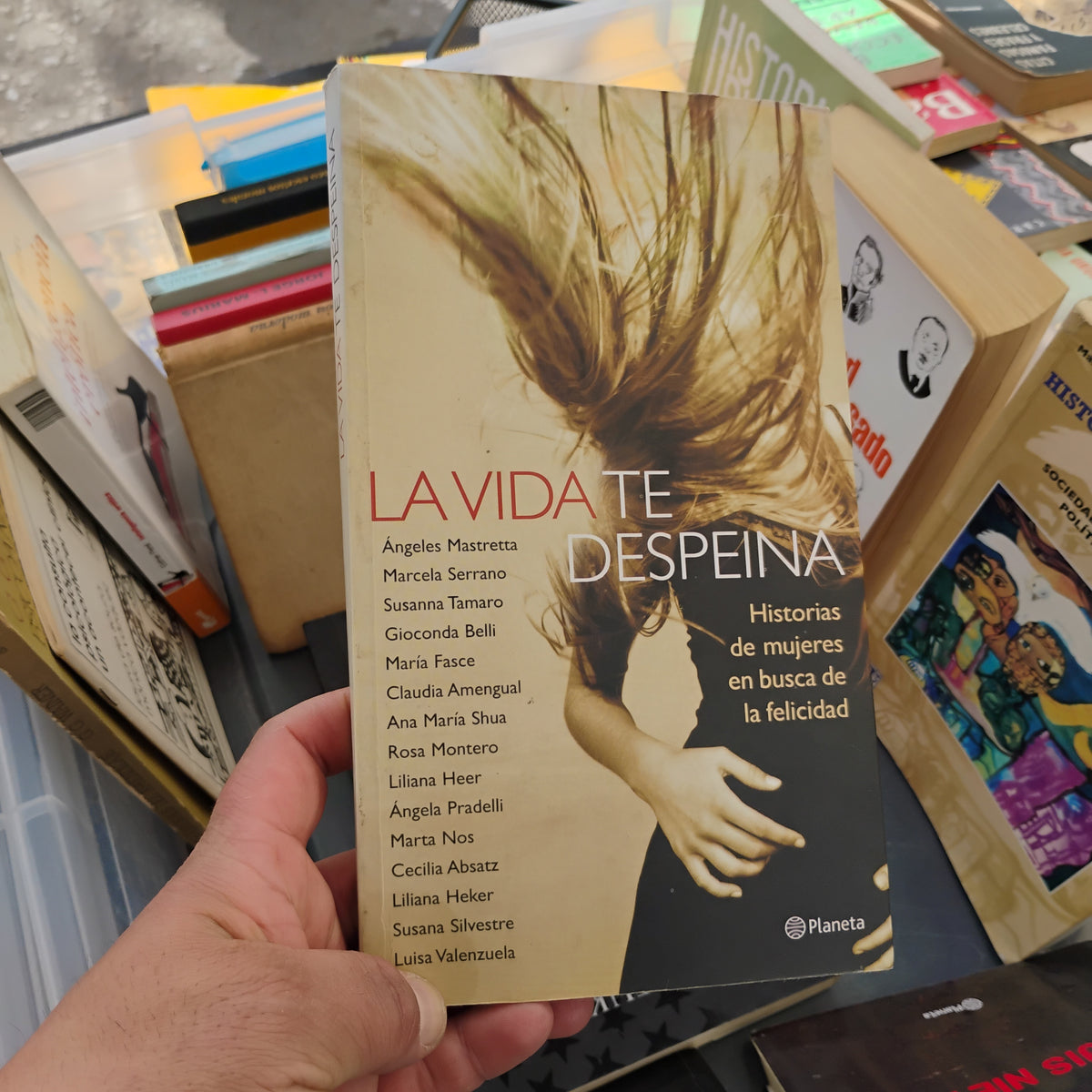 La vida te despeina. Historias de mujeres en busca de la felicidad
