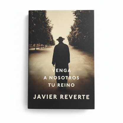 Venga a nosotros tu reino - Javier Reverte