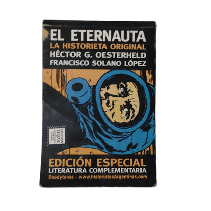 El Eternauta - Héctor G. Oesterheld, Francisco Solano López