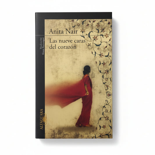 LAS NUEVE CARAS DEL CORAZÓN - Anita Nair